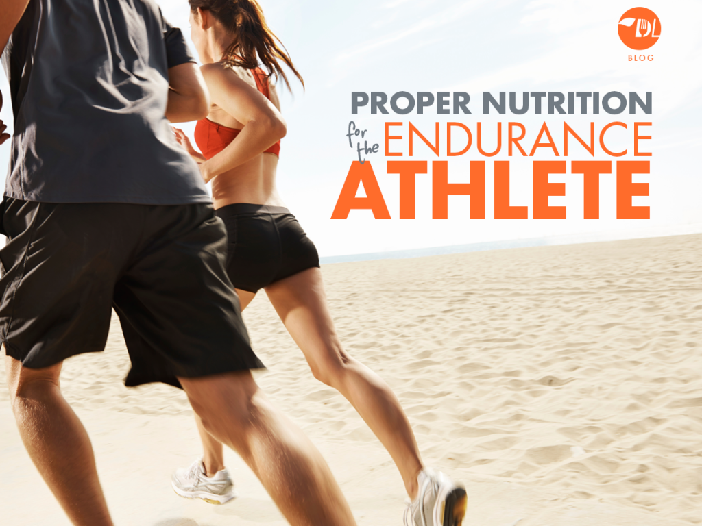 Proper Nutrition for the Endurance Athlete DeliverLean