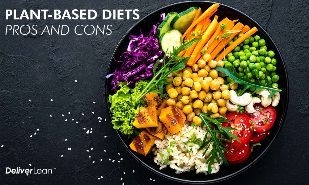 Plant-based Diets Pros and Cons